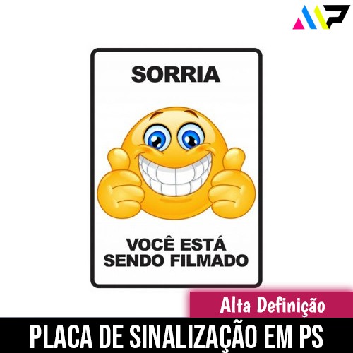 Placa de Sinalização Sorria você está sendo filmado